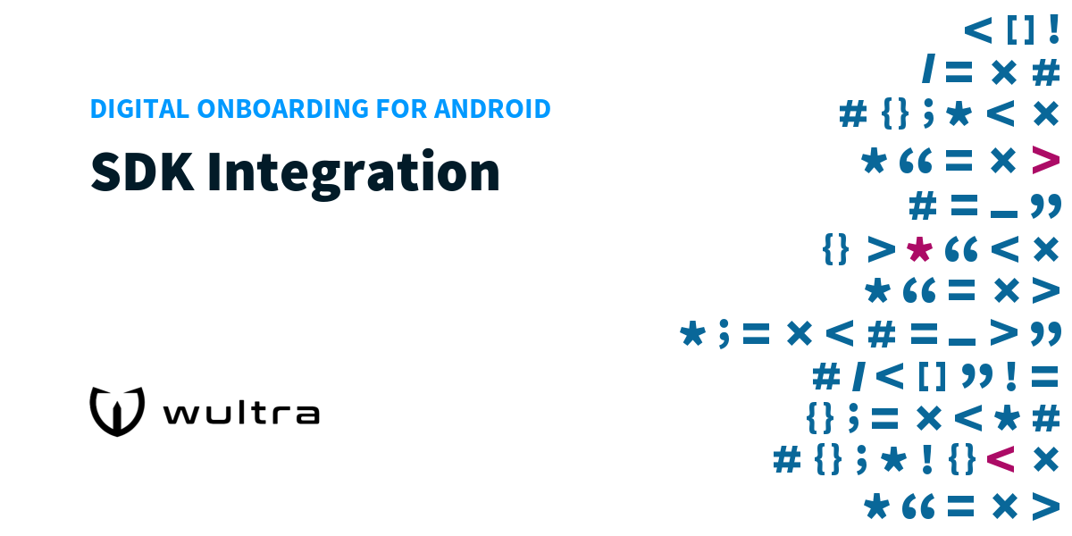 Digital Onboarding for Android SDK Integration Wultra Developer Portal