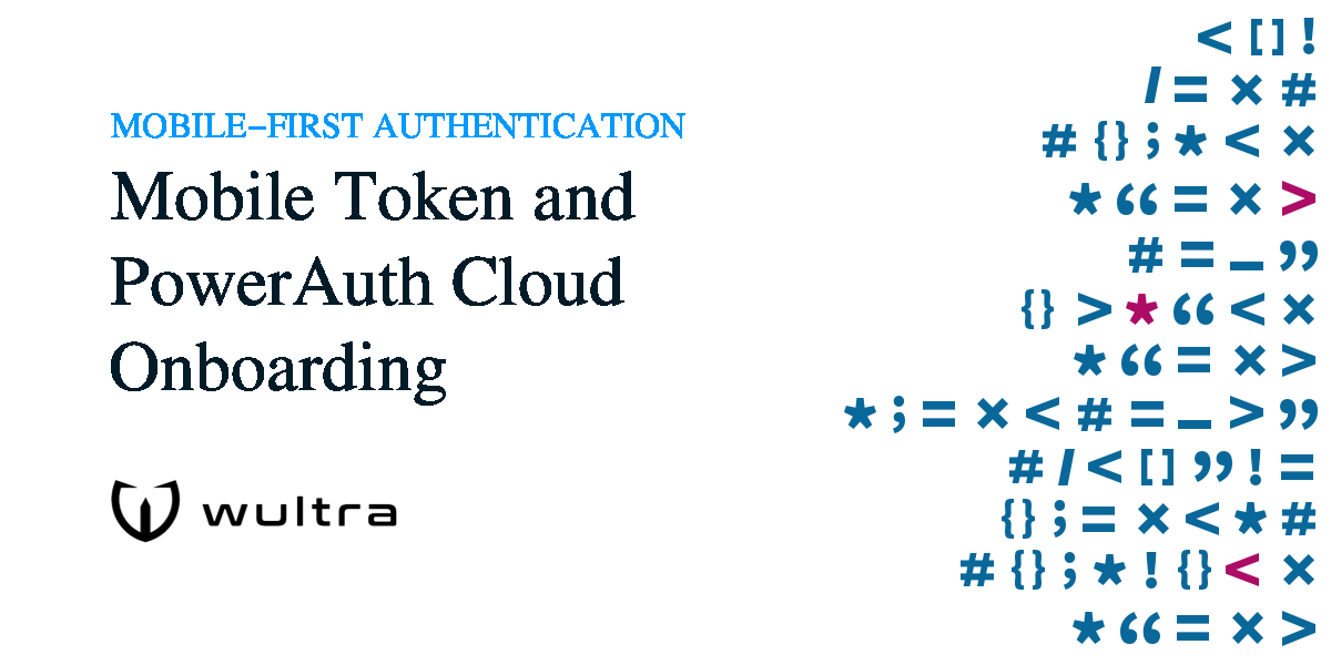 Mobile-First Authentication: Mobile Token and PowerAuth Cloud ...