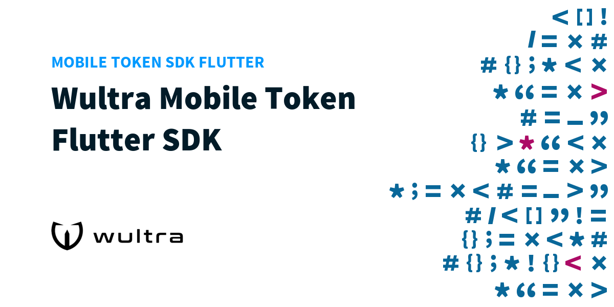 Wultra Mobile Token Flutter SDK | Wultra Developer Portal