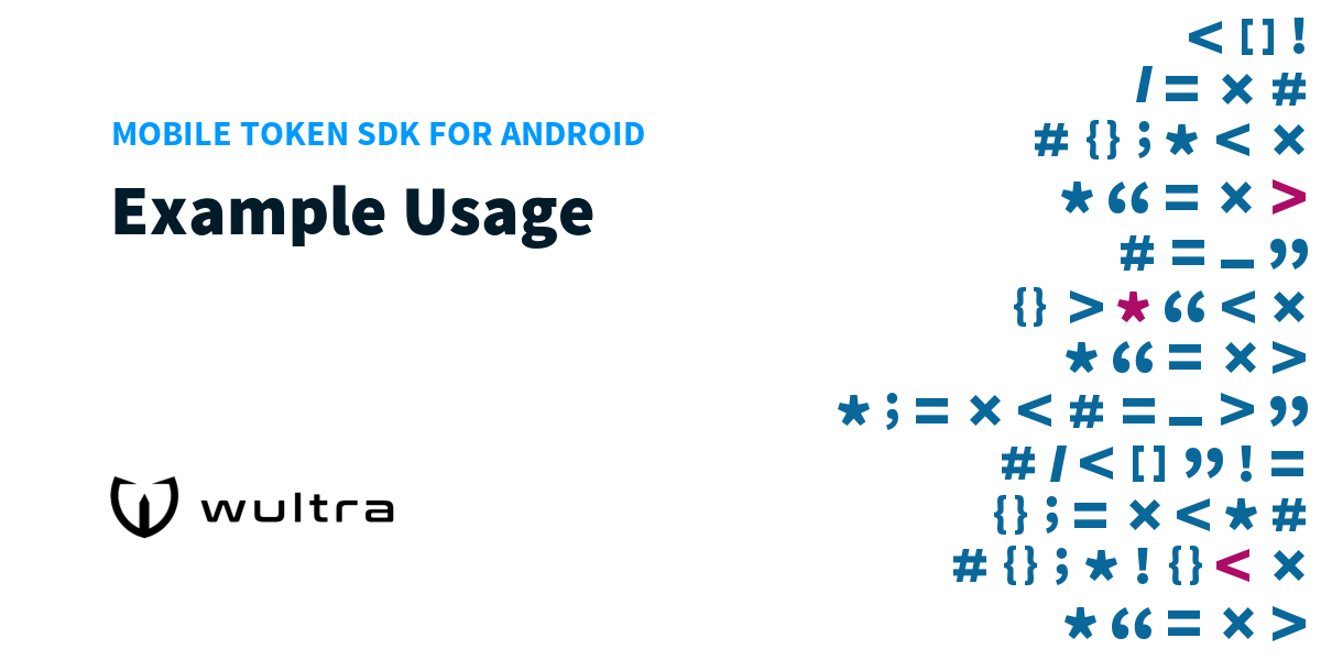 Mobile Token SDK for Android: Example Usage | Wultra Developer Portal