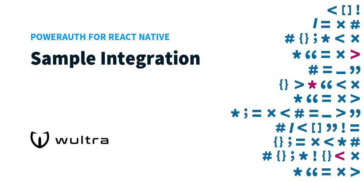 PowerAuth for React Native Sample Integration Wultra Developer Portal
