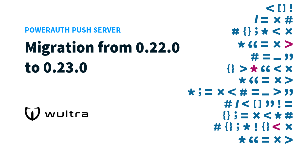 Powerauth push server migration from 0 22 0 to 0 23 0 wultra 
