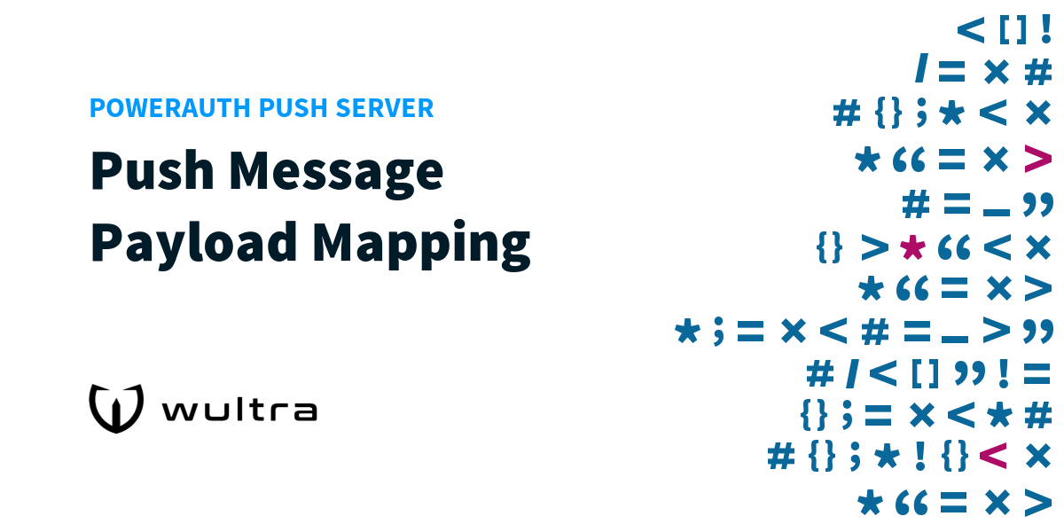PowerAuth Push Server Push Message Payload Mapping Wultra Developer