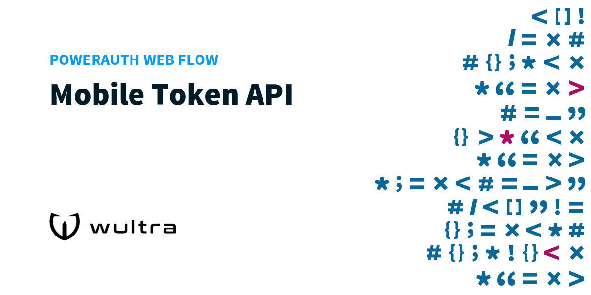 powerauth-web-flow-mobile-token-api-wultra-developer-portal