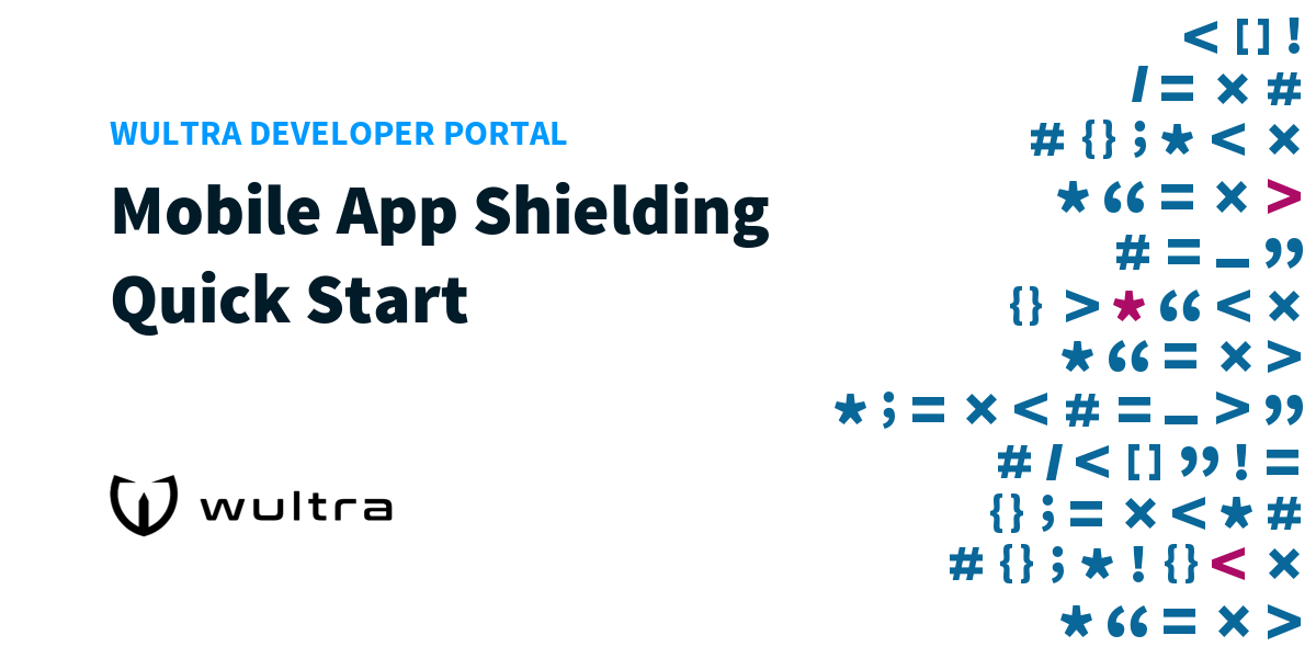 Mobile App Shielding Quick Start